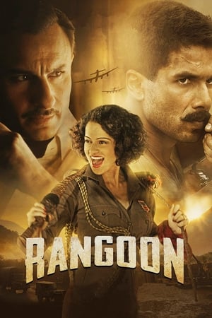 Rangoon 2017 Full Movie 720p Bluray – 1.0GB