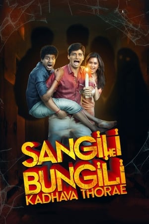 Sangili Bungili Kadhava Thorae 2017 400MB Dual Audio Hindi 480p UNCUT HDRip