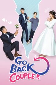 Go Back Couple (Season 1) [Episode 1 Added] Dual Audio [Hindi Dubbed (ORG) + Korean]