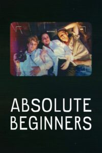 Absolute Beginners – Season 1 Complete (2023) Netflix Original Dual Audio {Hindi-English}