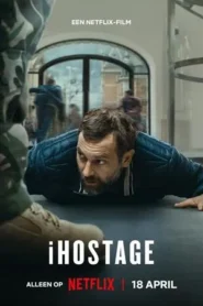 iHostage 2025 Hindi Dual Audio WEB-DL 720p – 480p – 1080p