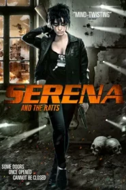Serena and the Ratts 2012 Hindi Dual Audio WEB-DL 1080p – 720p – 480p