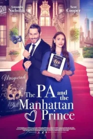 The PA and the Manhattan Prince 2024 Hindi Dual Audio WEB-DL 1080p – 720p – 480p