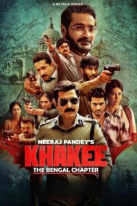Khakee: The Bengal Chapter E1 TO E6