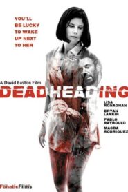 Dead Heading (Hindi dubbed movie)