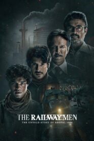 The Railway Men – The Untold Story Of Bhopal 1984 (2023) Season 1 [Hindi DD5.1] Netflix Original WEB-Series All Episodes