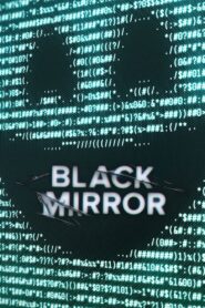 Black Mirror Dual Audio S1 to S7 Complete