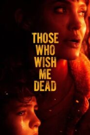 Those Who Wish Me Dead (2021) (English) HDMAX HDRip 720p | 480p