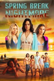 Spring Break Nightmare (Hindi dubbed movie)