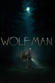Wolf Man (2025) HDRip Hindi (MULTI AUDIO) 720p – 480p – 1080p