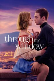 Through My Window– Netflix Original (2022) Dual Audio {Hindi-English} 480p [400MB] | 720p [1.2GB] | 1080p [3GB]