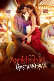 Aankhon ki Gustaakhiyan 2025 Hindi HDTS 720p – 480p – 1080p