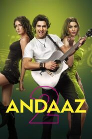 Andaaz 2 2025 Hindi HDTC 720p – 480p – 1080p