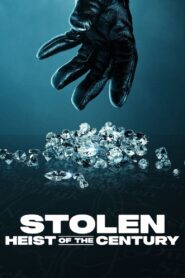 Stolen: Heist of the Century 2025 Hindi Dual Audio WEB-DL 720p – 480p – 1080p