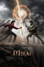 Mirai (2025) Web-DL [Hindi (LiNE) & Telugu] 480p 720p_x264 1080p_x264 Dual Audio [x264/ESubs] | Full Movie