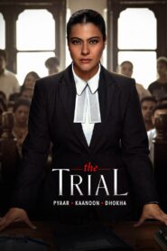 The Trial: Pyaar Kaanoon Dhokha (Season 2) 2025 [Hindi DD5.1] JioHotstar Series 480p 720p 1080p 4K 2160p WEB-DL