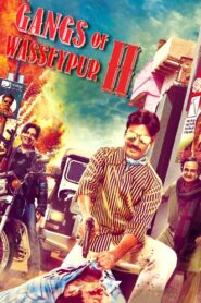 Gangs of Wasseypur Part – 2 (2012) Hindi Full Movie BluRay 480p [400MB] | 720p [1.3GB] | 1080p [4.6GB]