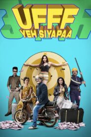 Ufff Yeh Siyapaa 2025 Hindi HDTC 720p – 480p – 1080p