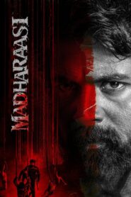 Madharaasi (2025) HDTC [Hindi] 480p 720p_x264 1080p_x264 Dual Audio [x264/ESubs] | Full Movie