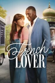 French Lover (2025) WEB-DL [Hindi (DD5.1) & English] 480p 720p 1080p 1080p Dual Audio [x264/ESubs] | Full Movie