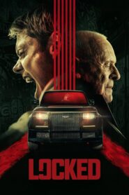 Locked (2025) WEB-DL [Hindi (DD2.0) & English / Tamil / Telugu] 480p 720p 1080p 4k SDR [2160p] Dual Audio [x264/ESubs] | Full Movie