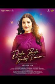 Della Bella Badlegi Kahaani (2025) WEB-DL [Hindi ] 480p 720p_x264 1080p_x264 Dual Audio [x264/ESubs] | Full Movie