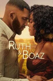Ruth & Boaz(2025) WEB-DL [Hindi (DD5.1) & English] 480p 720p 1080p 1080p Dual Audio [x264/ESubs] | Full Movie
