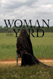 The Woman in the Yard (2025) WEB-DL [Hindi (DD2.0) & English ] 480p 720p 1080p 4k 2160p SDR Dual Audio [x264/ESubs] | Full Movie