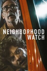 Neighborhood Watch(2025) BluRay [Hindi (DD2.0) & English] 480p 720p_x264 1080p_x264 4k_2160p_WEB-DL_SDR Dual Audio [x264/ESubs] | Full Movie