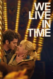 We Live in Time (2024) WEB-DL [Hindi | English (Dual Audio)] 480p 720p 1080p Dual Audio [x264/ESubs] | Full Movie