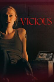 Vicious (2025)WEB-DL [Hindi | English (Dual Audio)] 480p 720p 1080p Dual Audio [x264/ESubs] | Full Movie