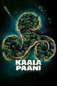Kaala Paani (Season 1) WEB-DL [Hindi DD5.1] 1080p 720p & 480p [x264/ESubs] HD | ALL Episodes [NetFlix Series]